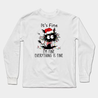 Black Cat It's Fine, I'm Fine, Everithing is Fine Long Sleeve T-Shirt